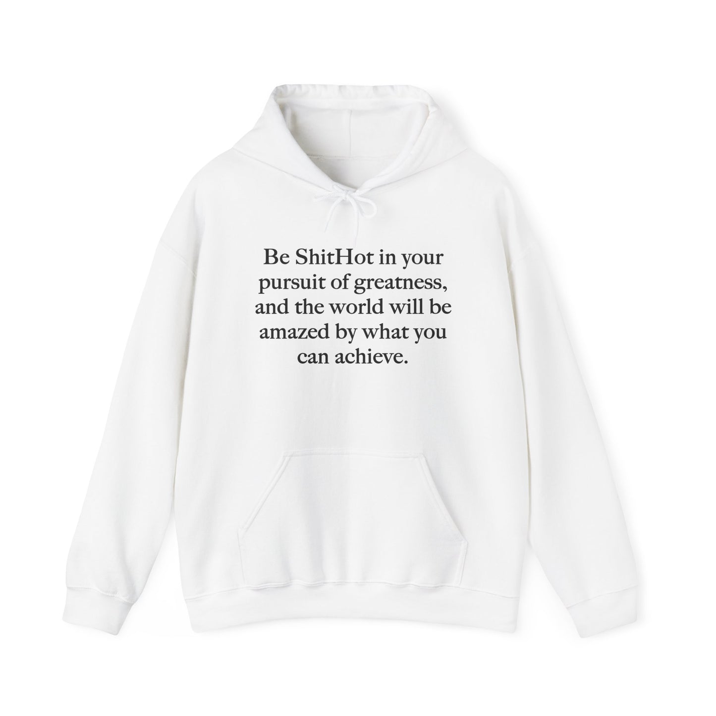 The Inspirational Hoodie Pursuit Of Greatness | ShitHot