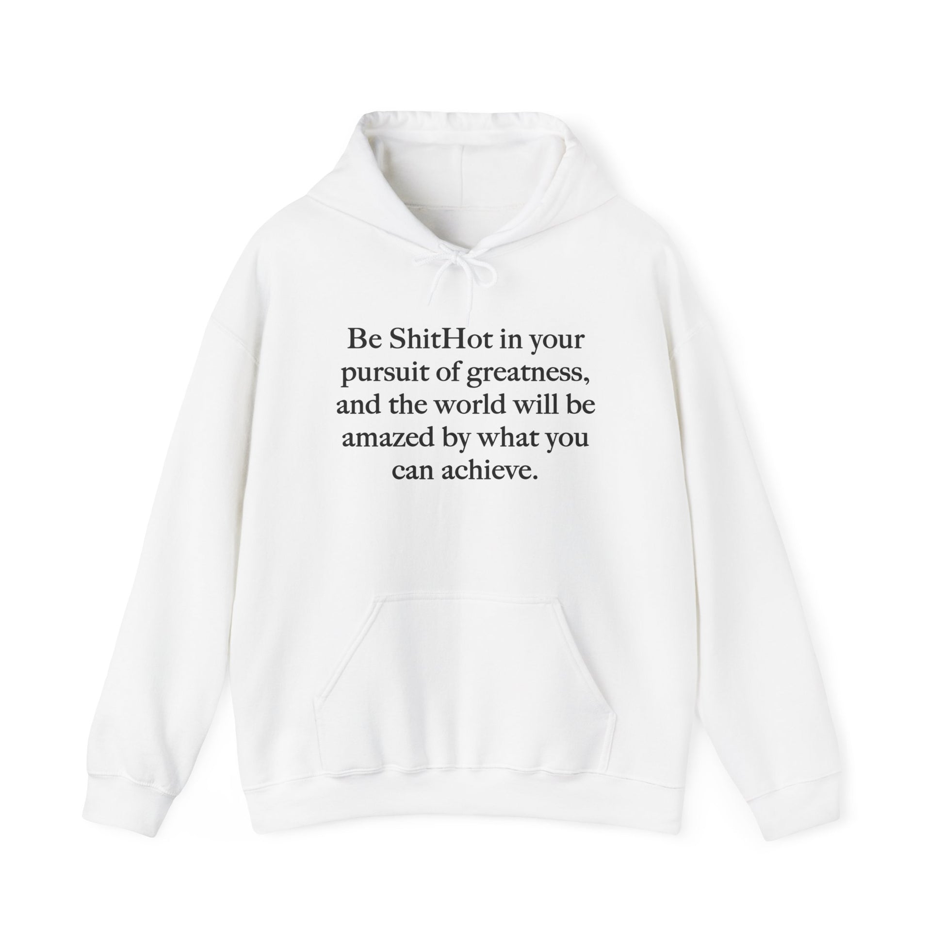 The Inspirational Hoodie Pursuit Of Greatness | ShitHot