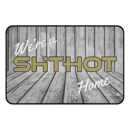 ShitHot Doormat Plank  - We're A ShitHot Home