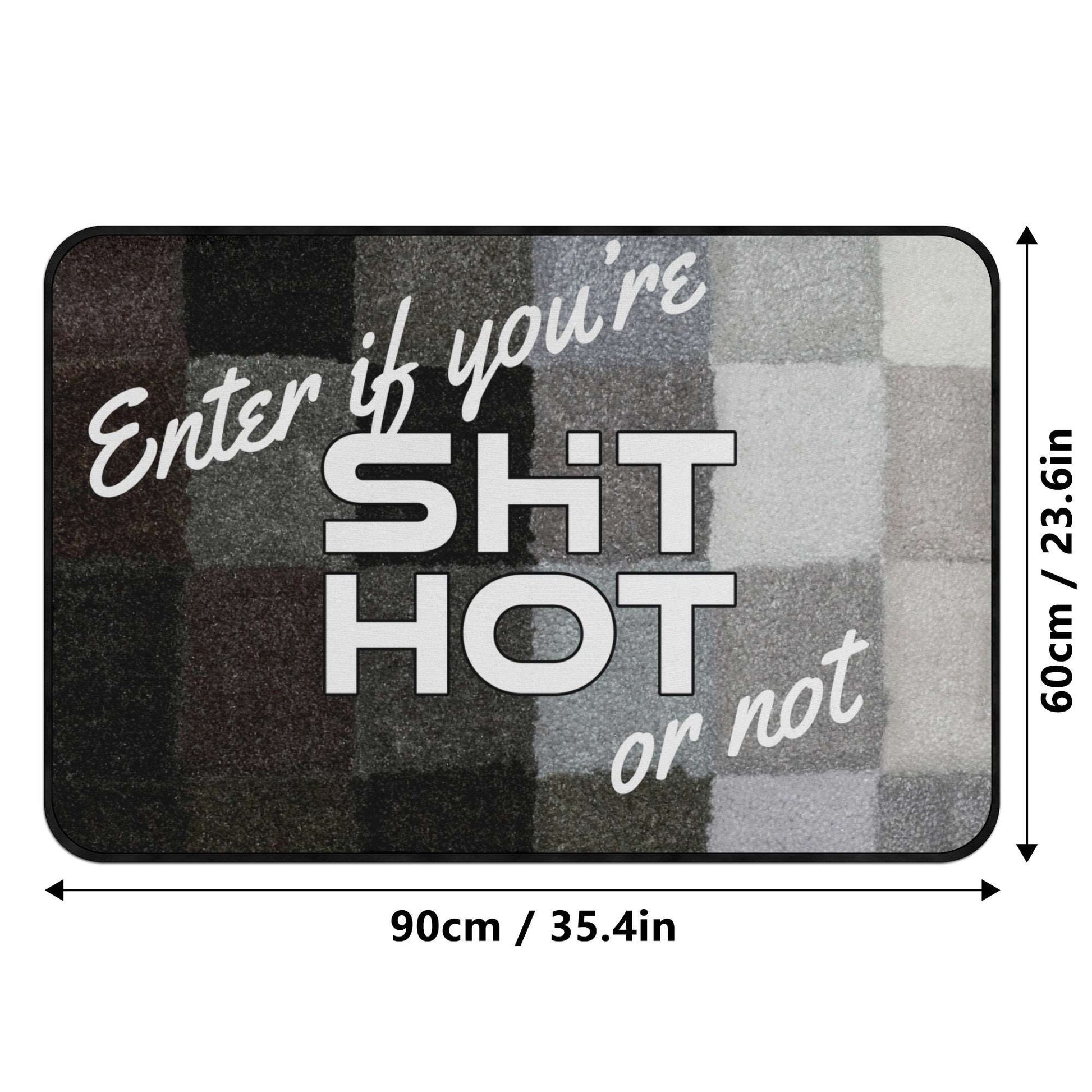 ShitHot Doormat Black & White - ShitHot Or Not