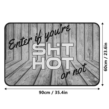 ShitHot Doormat Plank - ShitHot Or Not