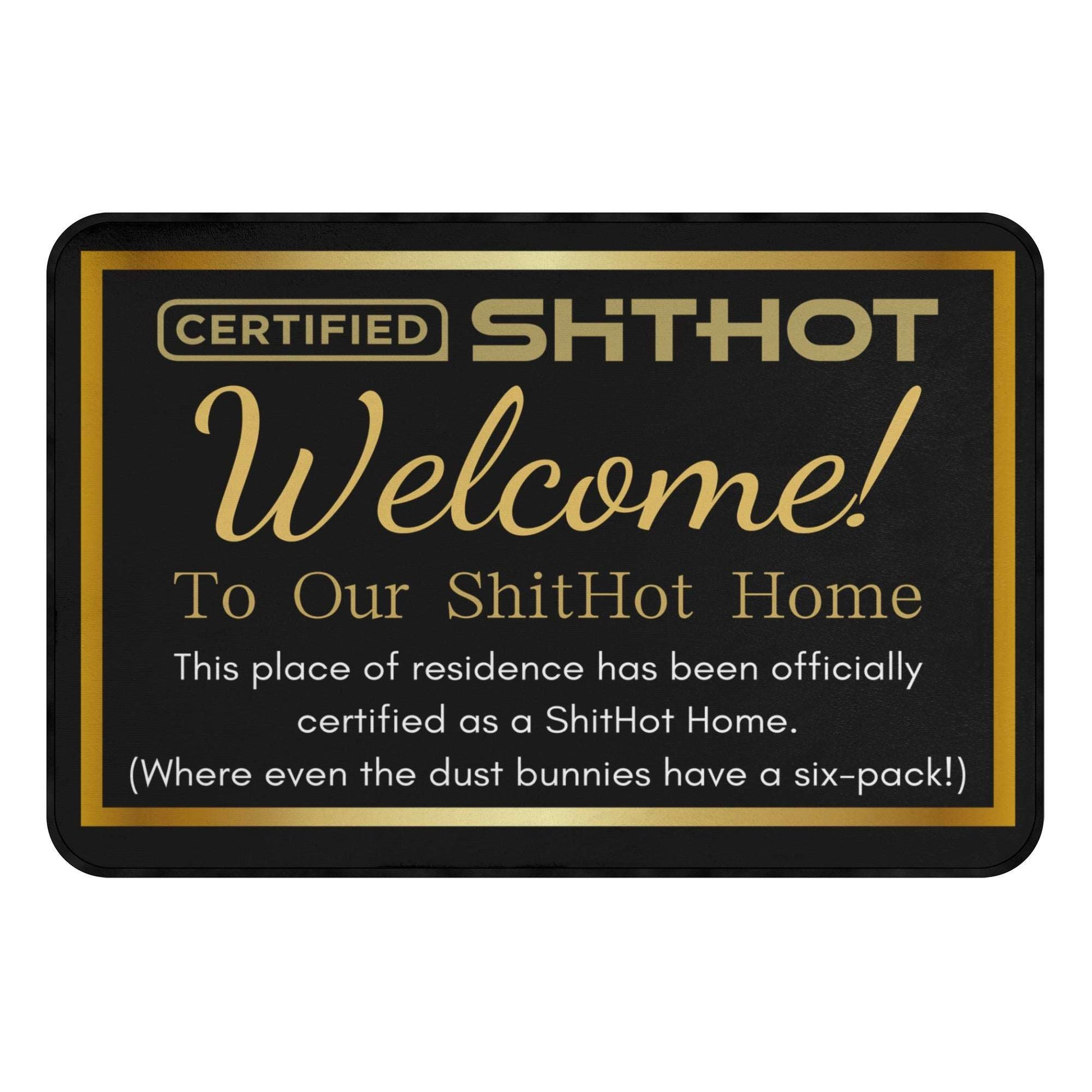 Certified ShitHot Doormat - Dust Bunny