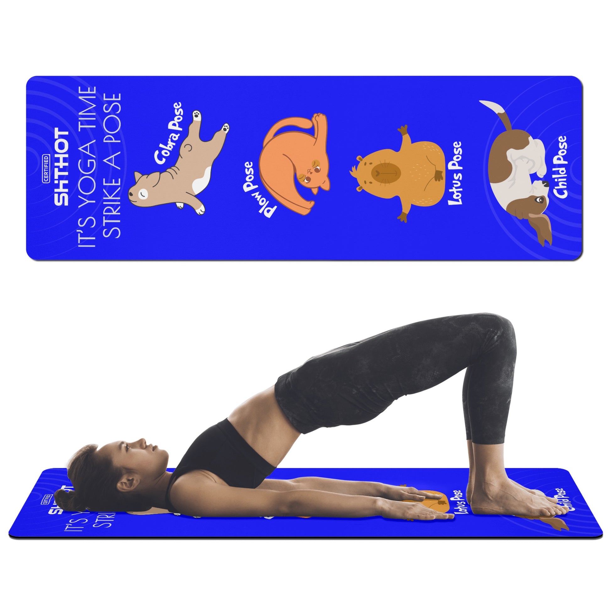Certified ShitHot Yoga Mat - Strike A Pose