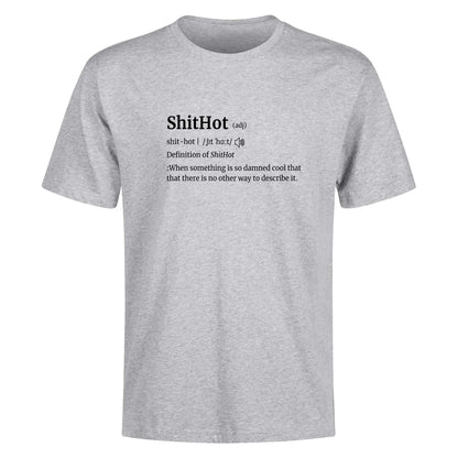 ShitHot T-Shirt - "The Definition Of Cool"