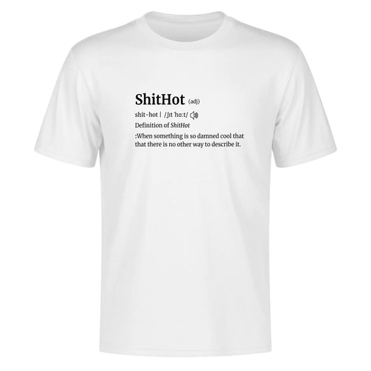 ShitHot T-Shirt - "The Definition Of Cool"