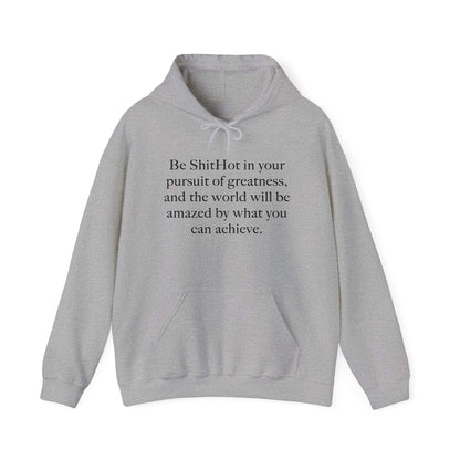 The Inspirational Hoodie Pursuit Of Greatness | ShitHot