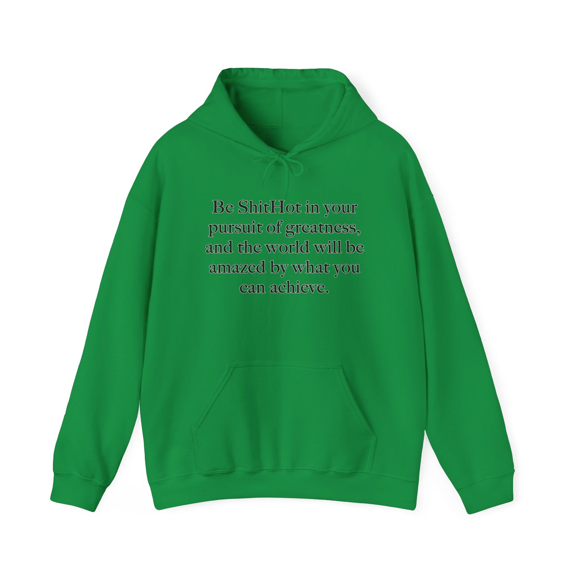 The Inspirational Hoodie Pursuit Of Greatness | ShitHot