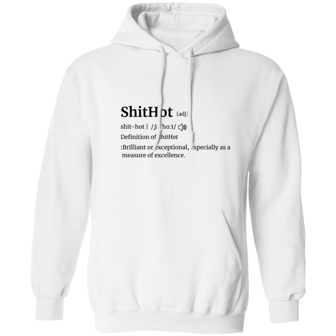 The Definition Of ShitHot Hoodie