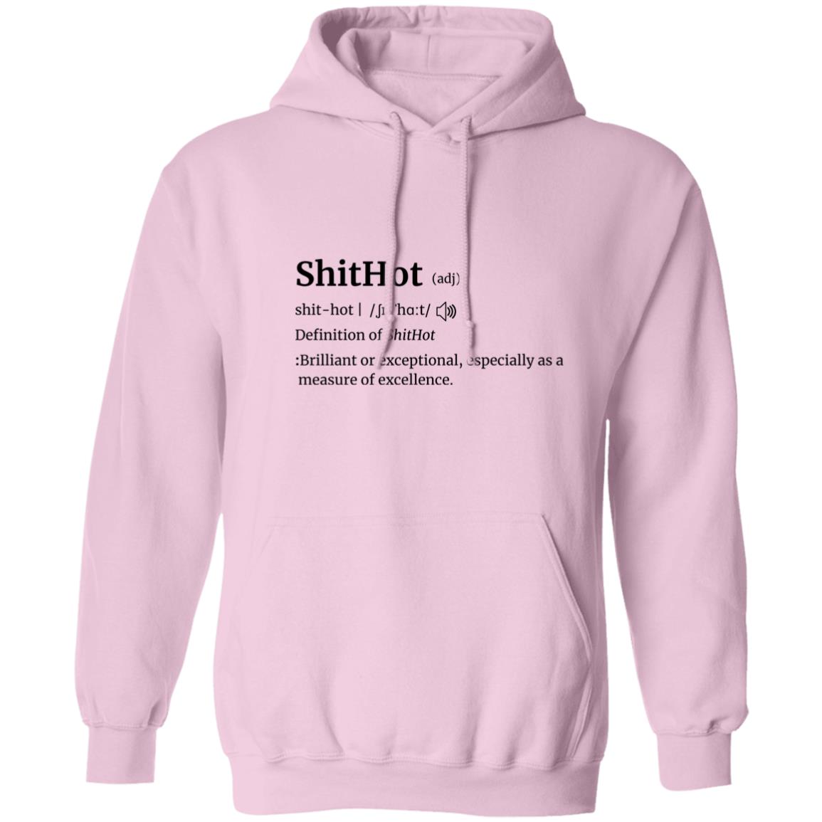 The Definition Of ShitHot Hoodie