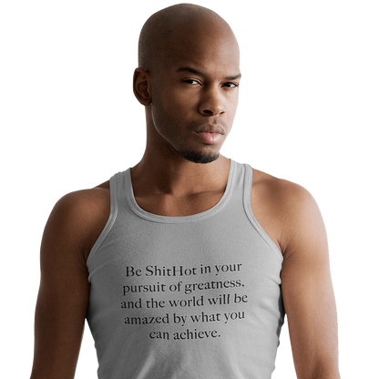 ShitHot Men's Inspirational Tank Top Pursuit Of Greatness