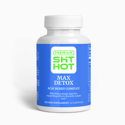 Premium ShitHot Max Detox (Acai Detox) Capsules #theshithotcompany